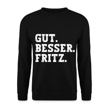 Gut Besser Fritz Lustiger Spruch Name Fritz - Unisex Pullover - Schwarz - Vorne - Alina (178cm) & Michal (187cm)