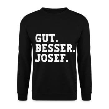 Gut Besser Josef Lustiger Spruch Name Josef - Unisex Pullover - Schwarz - Vorne - Alina (178cm) & Michal (187cm)