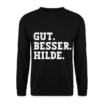 Gut Besser Hilde Lustiger Spruch Name Hilde - Unisex Pullover - Schwarz - Vorne - Alina (178cm) & Michal (187cm)