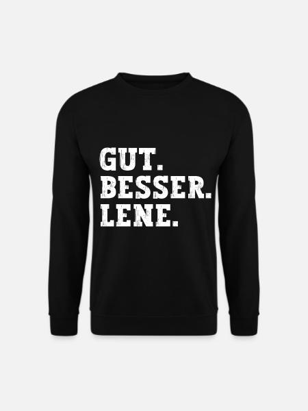 Gut Besser Lene Lustiger Spruch Name Lene - Unisex Pullover - Schwarz