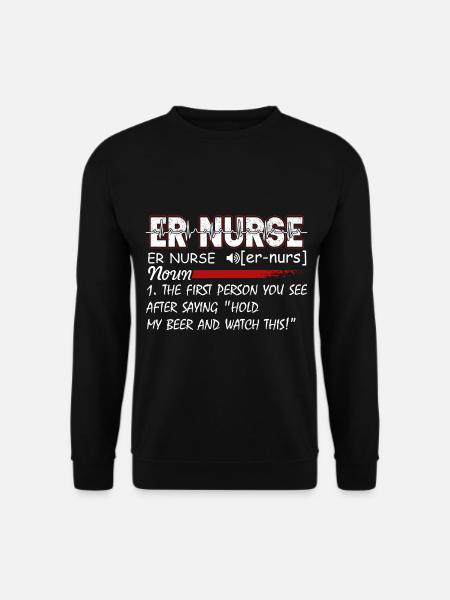 ER Nurse Definition - Unisex Sweatshirt - black