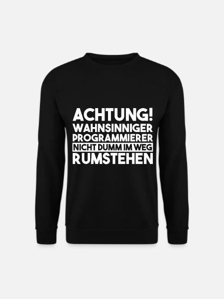 Programmieren Entwickler Coder Programmierer - Unisex Pullover - Schwarz