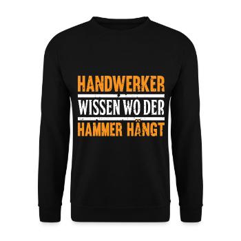 Handwerker wissen wo der Hammer hängt - Unisex Pullover - Schwarz - Vorne - Alina (178cm) & Michal (187cm)