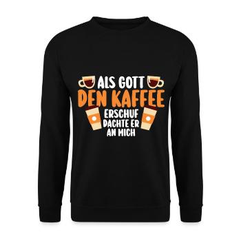 Als Gott Den Kaffee Erschuf Dachte Er An Mich - Unisex Pullover - Schwarz - Vorne - Alina (178cm) & Michal (187cm)