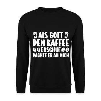 Als Gott Den Kaffee Erschuf Dachte Er An Mich - Unisex Pullover - Schwarz - Vorne - Alina (178cm) & Michal (187cm)