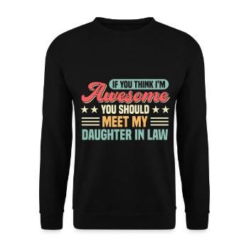 Daughter daughter-in-law daughter-in-law gift - Unisex Sweatshirt - black - Front - Alina (178cm) & Michal (187cm)
