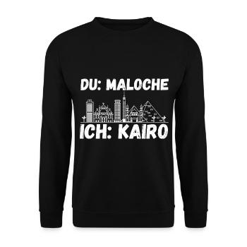 Du Maloche ich Kairo - Unisex Pullover - Schwarz - Vorne - Alina (178cm) & Michal (187cm)