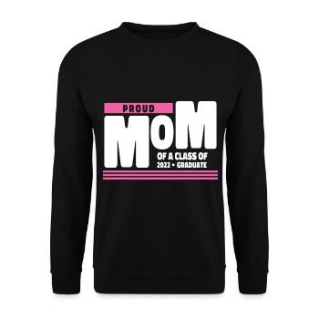 Proud Mom of A Class of 2022 Graduate Gift Senior - Unisex Sweatshirt - black - Front - Alina (178cm) & Michal (187cm)