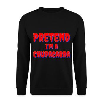 Pretend I'm a Chupacabra Costume - Unisex Sweatshirt - black - Front - Alina (178cm) & Michal (187cm)