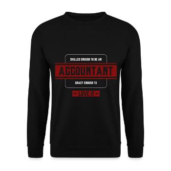 Crazy Accountant - Accountant Funny Gift - Unisex Sweatshirt - black - Front - Alina (178cm) & Michal (187cm)