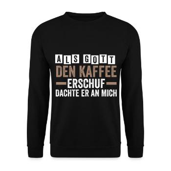 Als Gott Den Kaffee Erschuf Dachte Er An Mich - Unisex Pullover - Schwarz - Vorne - Alina (178cm) & Michal (187cm)