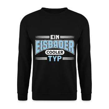 Ein Eisbader Cooler Typ - Unisex Pullover - Schwarz - Vorne - Alina (178cm) & Michal (187cm)