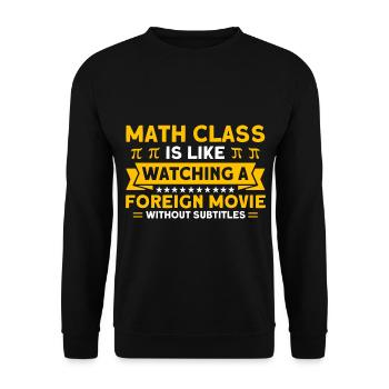 Math Mathematics Science Math Gift - Unisex Sweatshirt - black - Front - Alina (178cm) & Michal (187cm)
