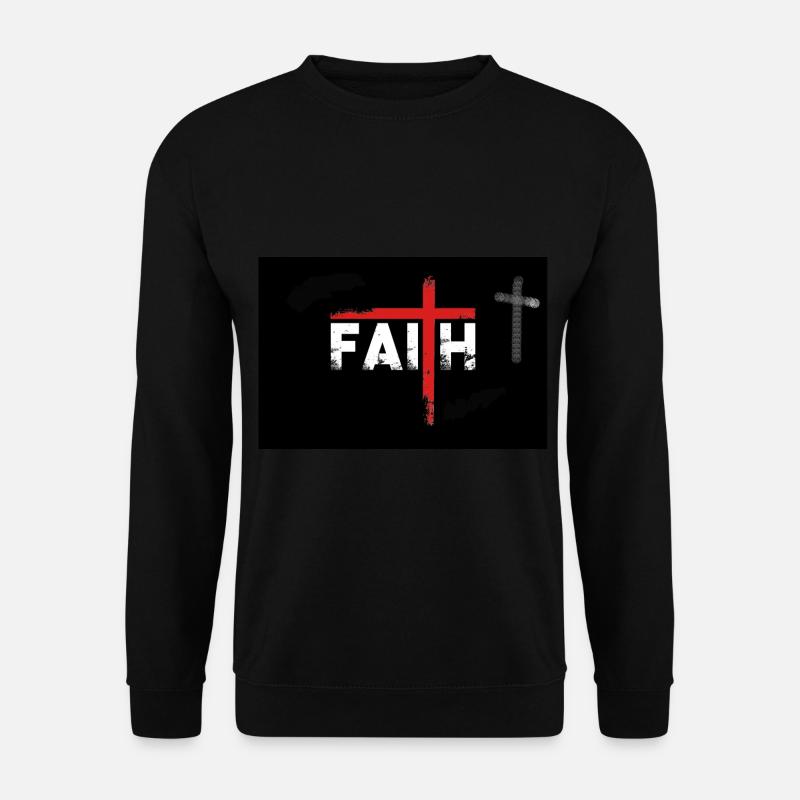 Faith Vertauen in Gott christlicher Glaube Jesus - Unisex Pullover - Schwarz