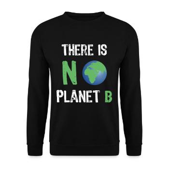 Umwelt There is no planet B - Unisex Pullover - Schwarz - Vorne - Alina (178cm) & Michal (187cm)