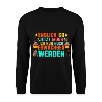 60ten Geburtstag 60 jährigen Mann Frau - Unisex Pullover - Schwarz - Vorne - Alina (178cm) & Michal (187cm)