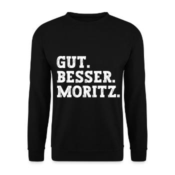 Gut Besser Moritz Lustiger Spruch Name Moritz - Unisex Pullover - Schwarz - Vorne - Alina (178cm) & Michal (187cm)