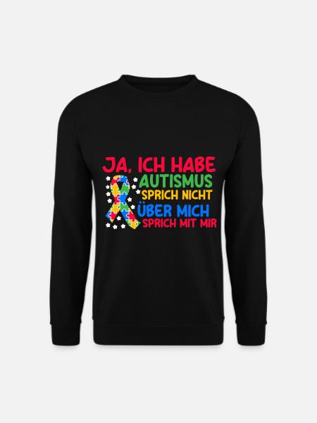 Autismus Autist Autisten - Unisex Pullover - Schwarz