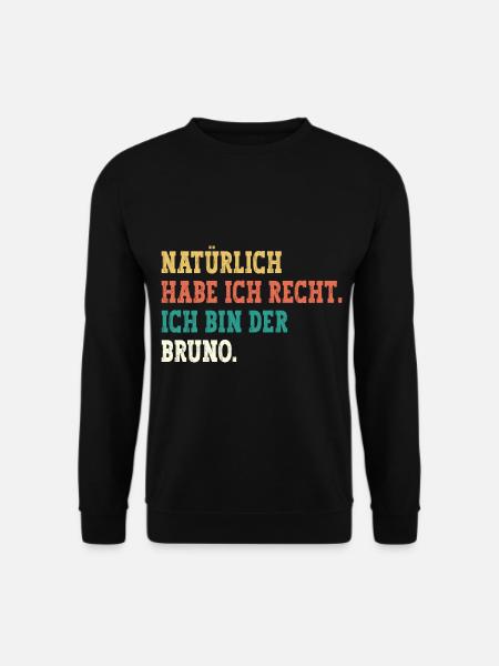 Bruno Lustiger Spruch Vorname Name Bruno - Unisex Pullover - Schwarz