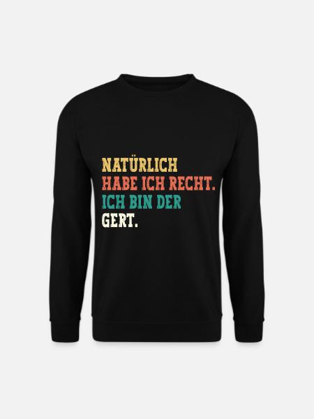 Gert Lustiger Spruch Vorname Name Gert - Unisex Pullover - Schwarz