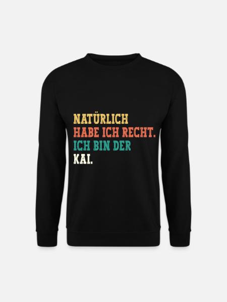 Kai Lustiger Spruch Vorname Name Kai - Unisex Pullover - Schwarz