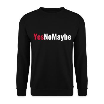 Yes No Maybe Engagement Love Gift - Unisex Sweatshirt - black - Front - Alina (178cm) & Michal (187cm)