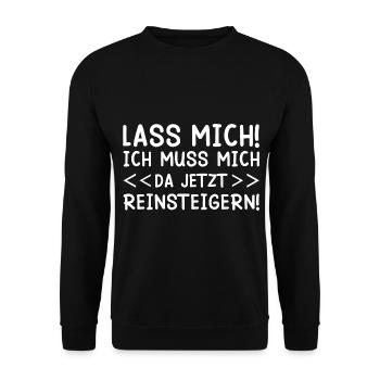 Lass mich ich muss mich da jetzt Reinsteigern - Unisex Pullover - Schwarz - Vorne - Alina (178cm) & Michal (187cm)