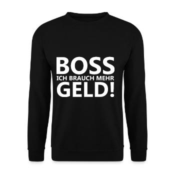 Boss ich brauch mehr Geld - lustiger Spruch - Unisex Pullover - Schwarz - Vorne - Alina (178cm) & Michal (187cm)