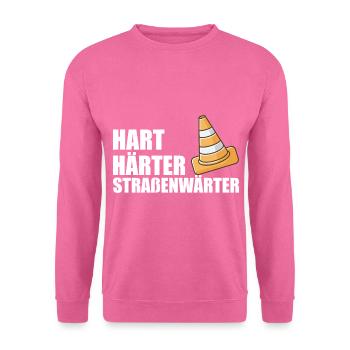 Straßenwärter Hart Härter Straßenmeister Geschenk - Unisex Pullover - Pink - Vorne
