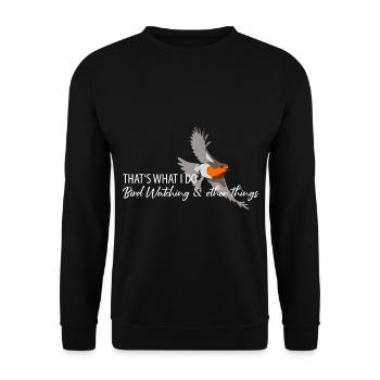 Bird Watching Birds Watching Birding Bird - Unisex Sweatshirt - black - Front - Alina (178cm) & Michal (187cm)