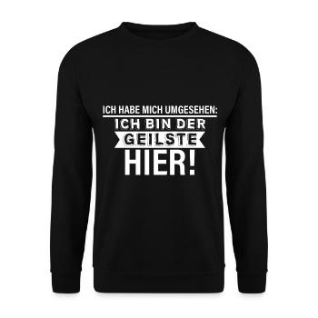 Ich habe mich umgesehen, ich bin der geilste hier! - Unisex Pullover - Schwarz - Vorne - Alina (178cm) & Michal (187cm)