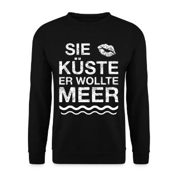 SIE KÜSTE ER WOLLTE MEER Retro Vintage Spruch - Unisex Pullover - Schwarz - Vorne - Alina (178cm) & Michal (187cm)