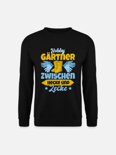 Gärtner Garten Geschenk Gartenarbeit Geschenk - Unisex Pullover - Schwarz