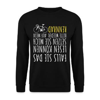 Lustiger Rennrad Spruch Radfahrer Radsport Bike - Unisex Pullover - Schwarz - Vorne - Alina (178cm) & Michal (187cm)