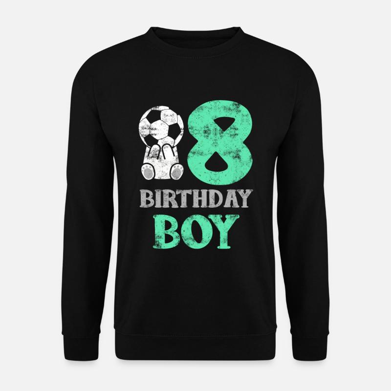 Fussball Sohn 8 Jahre Geburtstag 8 Junge Geschenk - Unisex Pullover - Schwarz