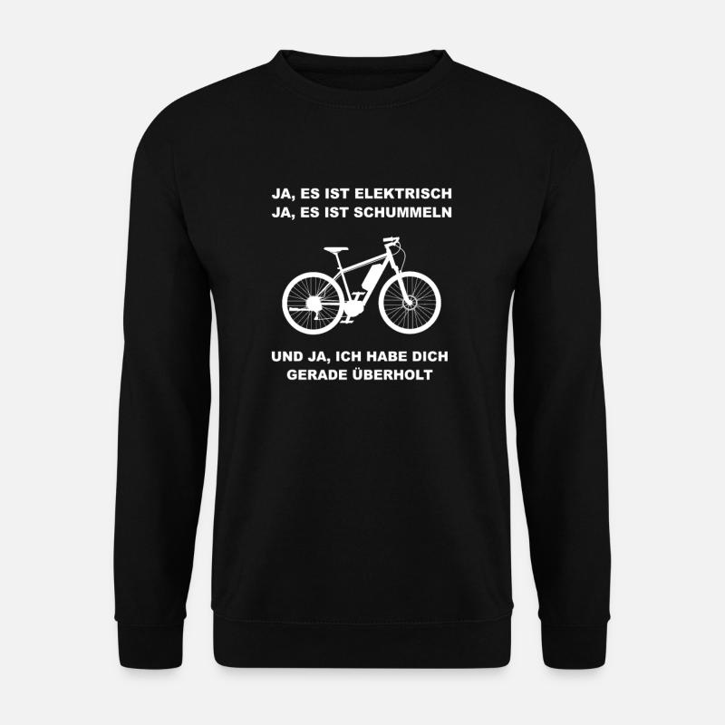 Radfahrer Spruch Elektro Fahrrad E-Bike Radfahren - Unisex Pullover - Schwarz