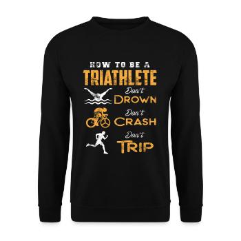 Triathlon Sport Triathlete Cycling Running Sport - Unisex Sweatshirt - black - Front - Alina (178cm) & Michal (187cm)