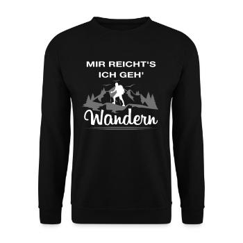 Mir reichts ich geh wandern Berg Motiv Wanderer - Unisex Pullover - Schwarz - Vorne - Alina (178cm) & Michal (187cm)