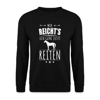 MIR REICHT'S ICH GEHE JETZT REITEN Pferde Spruch - Unisex Pullover - Schwarz - Vorne - Alina (178cm) & Michal (187cm)