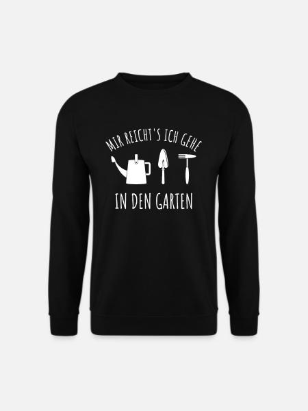 Lustiger Gärtner Spruch Garten Geschenk Gärtnerin - Unisex Pullover - Schwarz