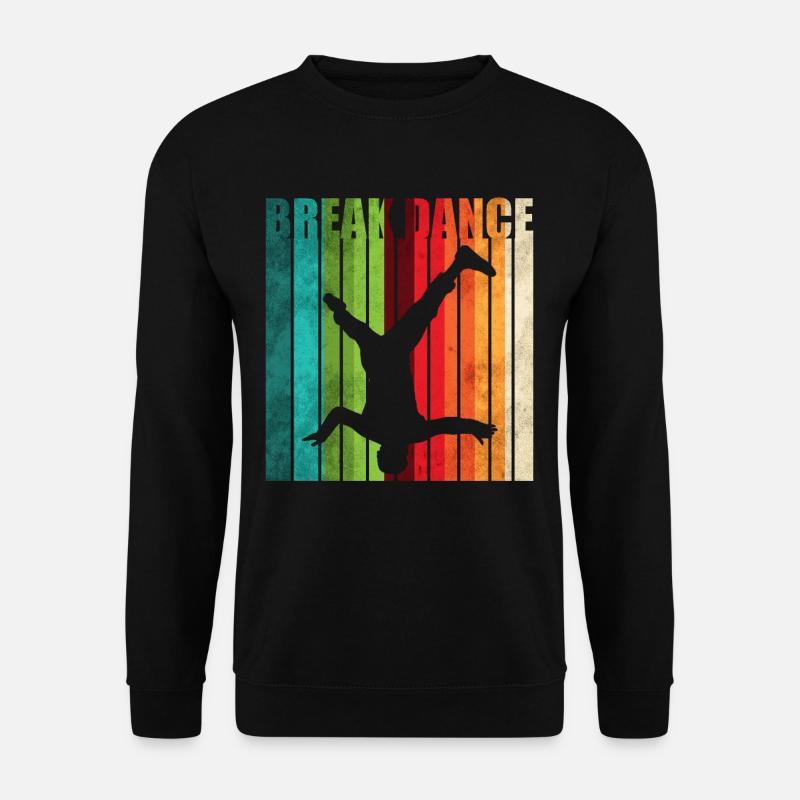 Breakdance Tanzen Hip Hop Rap 80er 90er - Unisex Pullover - Schwarz
