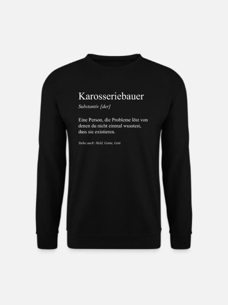 Karosseriebauer Karosserie Beruf Meister Geschenk - Unisex Pullover - Schwarz