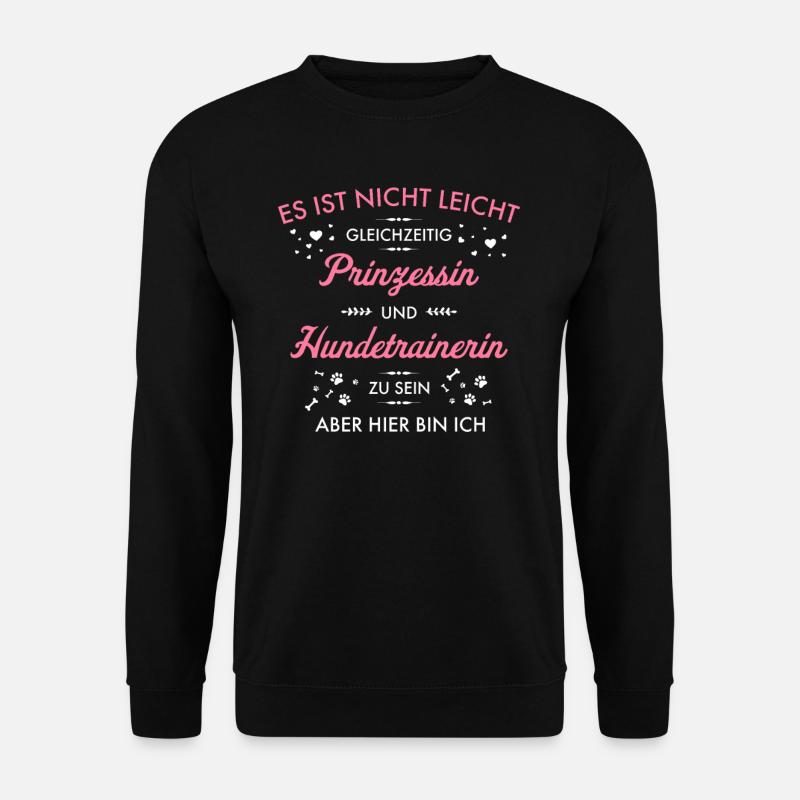 Hundetrainer Hundetrainerin Hundeschule Hunde - Unisex Pullover - Schwarz
