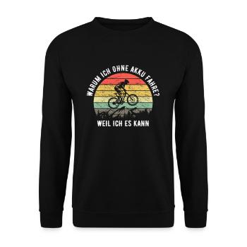 MTB Radfahrer Spruch Fahrrad Radfahren Retro Bike - Unisex Pullover - Schwarz - Vorne - Alina (178cm) & Michal (187cm)