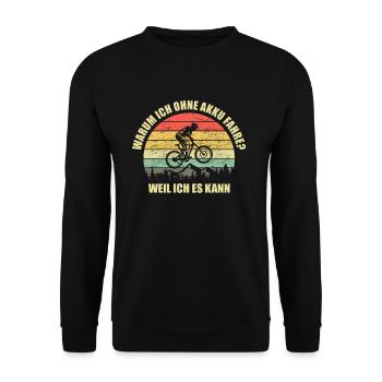 Lustiger Radfahrer Spruch MTB Akku Retro Vintage - Unisex Pullover - Schwarz - Vorne - Alina (178cm) & Michal (187cm)