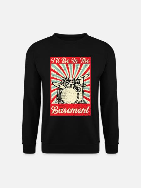Drummer drummer drummer - Unisex Sweatshirt - black