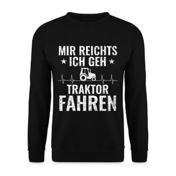 Trecker Mir Reichts Ich Geh Traktor Fahren - Unisex Pullover - Schwarz - Vorne - Alina (178cm) & Michal (187cm)