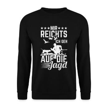 Jagd Mir Reichts Ich Geh Auf Die Jagd - Unisex Pullover - Schwarz - Vorne - Alina (178cm) & Michal (187cm)