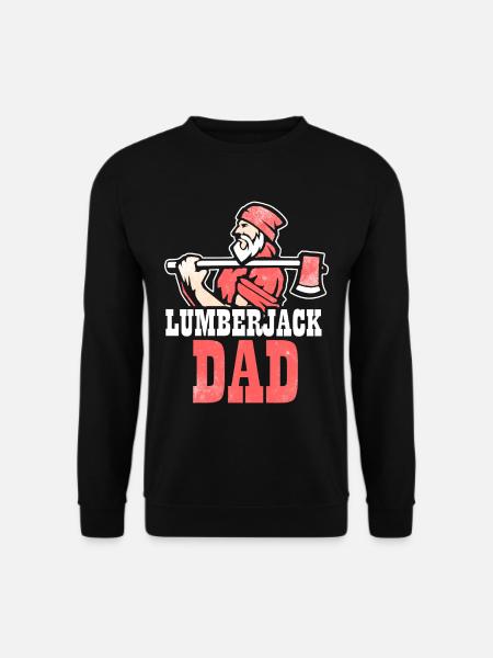 Lumberjack Holzarbeiter Holzfäller Vater - Unisex Pullover - Schwarz