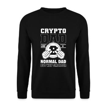 Crypto Dad Just Like A Normal Dad But Way Smarter - Unisex Sweatshirt - black - Front - Alina (178cm) & Michal (187cm)